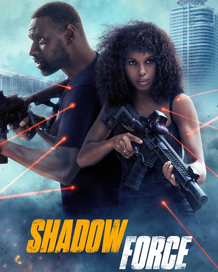 فيلم Shadow Force 2025 مترجم