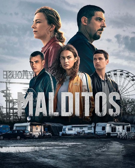 مسلسل Malditos الموسم الاول مترجم كامل