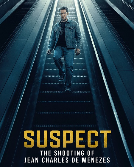 مسلسل Suspect The Shooting of Jean Charles de Menezes الحلقة 1 مترجمة